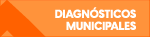 Diagnósticos Municipales